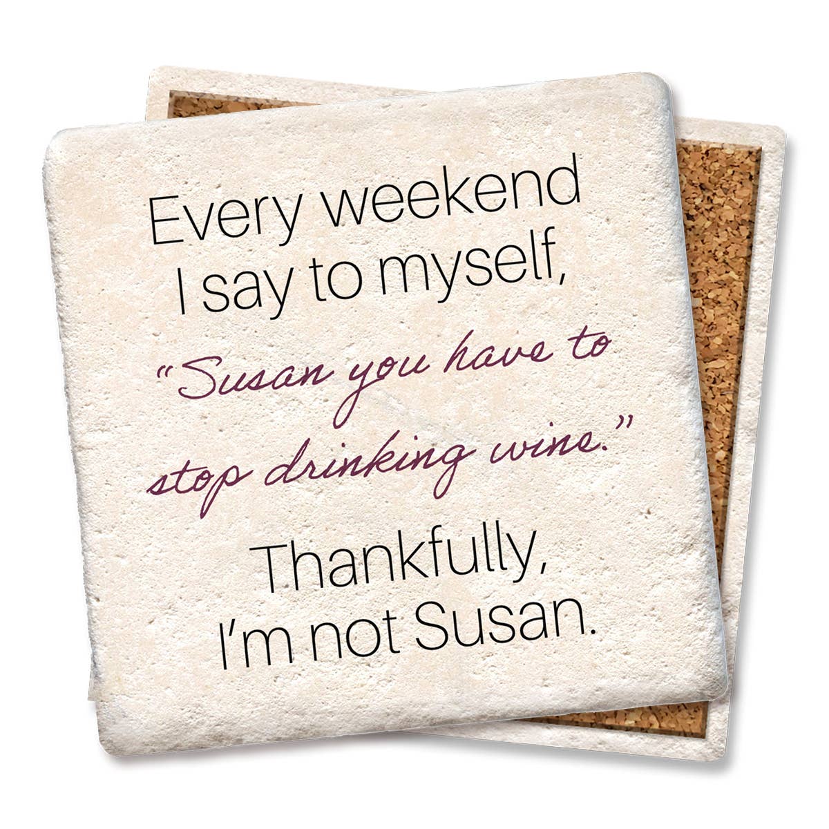 Every Weekend I Say To Myself Susan: Limestone